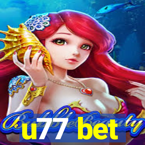 u77 bet